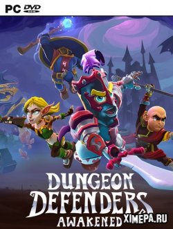 Dungeon Defenders: Awakened (2020-23|Рус|Англ)