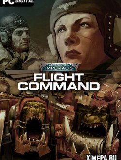 Aeronautica Imperialis: Flight Command (2020|Рус|Англ)
