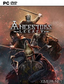 Ancestors Legacy (2018-20|Рус|Англ)