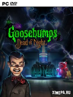 Goosebumps Dead of Night (2020|Рус|Англ)