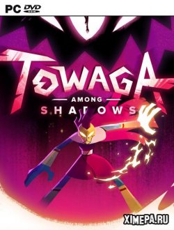 Towaga: Among Shadows (2020|Рус)