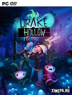 Drake Hollow (2020-21|Рус)