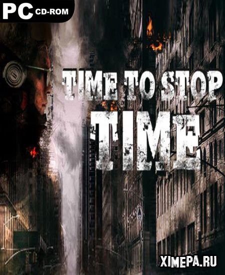 Time To Stop Time (2020|Рус|Англ)