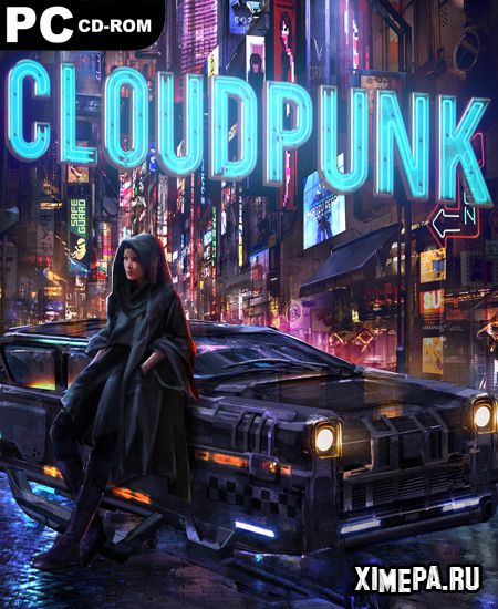 Cloudpunk (2020-21|Рус|Англ)