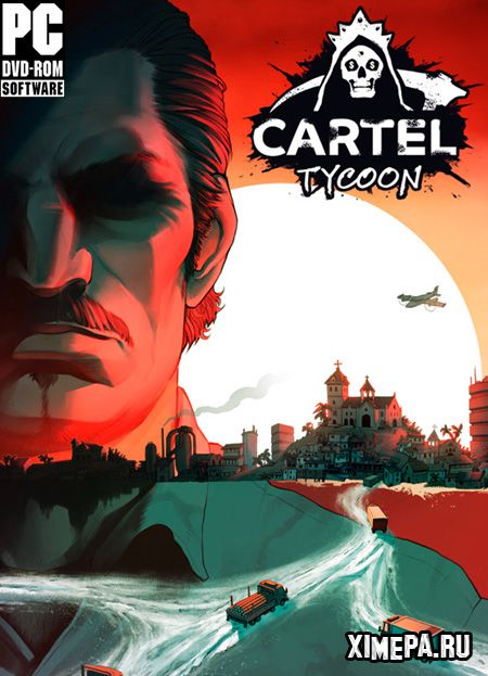 Cartel Tycoon (2020-24|Рус)