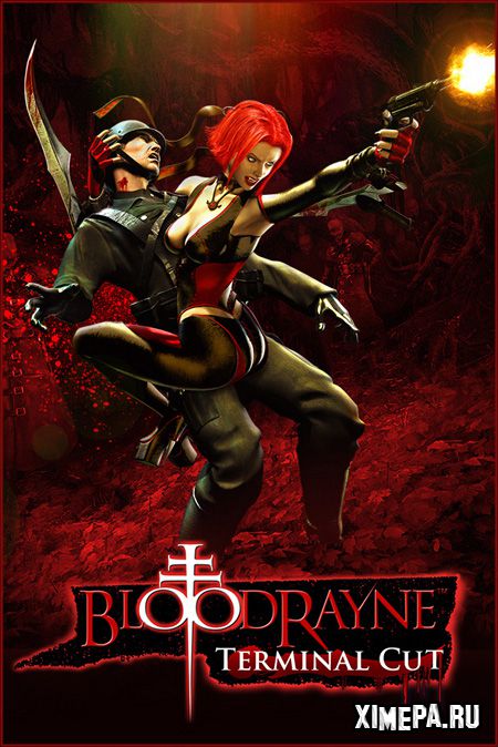 BloodRayne: Terminal Cut (2020|Рус)