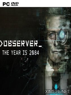 Observer: System Redux (2017-23|Рус|Англ)