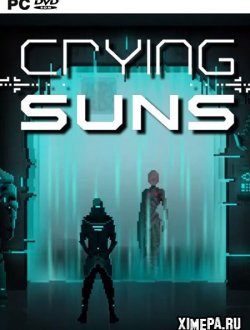 Crying Suns (2019-20|Рус)
