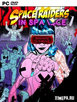 Space Raiders in Space (2020|Англ)