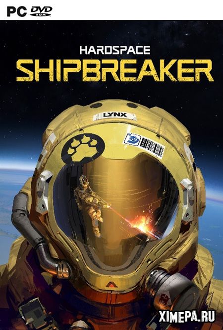 Hardspace: Shipbreaker (2020-22|Рус|Англ)