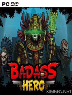 Badass Hero (2017-20|Рус|Англ)