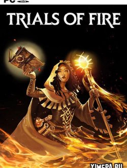 Trials of Fire (2019-21|Рус)