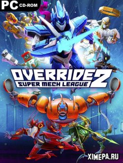 Override 2: Super Mech League (2020|Англ)