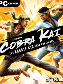 Cobra Kai: The Karate Kid Saga Continues (2021|Англ)