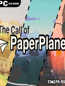 The Call Of Paper Plane (2021|Рус)
