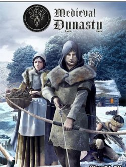 Medieval Dynasty (2020-23|Рус)