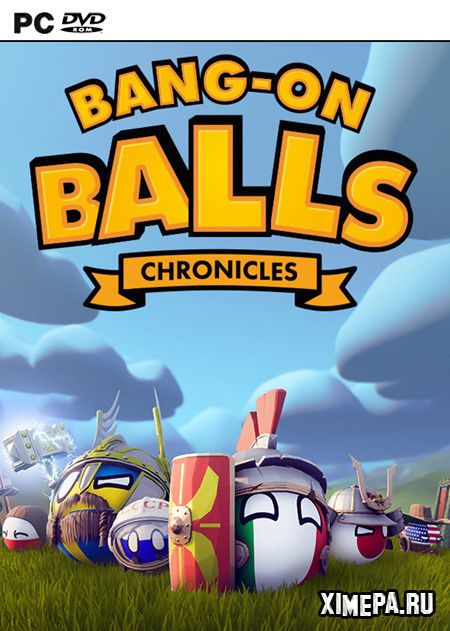 Bang-On Balls: Chronicles (2021-24|Рус)