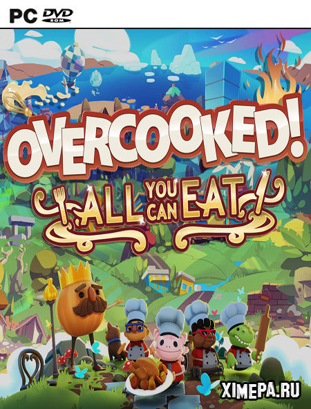 Overcooked! All You Can Eat (2021|Рус)