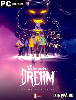 There Was A Dream (2021|Рус|Англ)