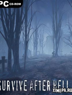 Survive after hell (2021|Рус)