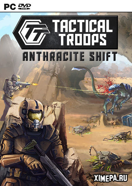 Tactical Troops: Anthracite Shift (2021|Рус)