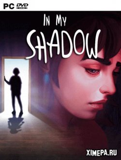 In My Shadow (2021|Рус)