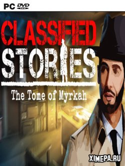 Classified Stories: The Tome of Myrkah (2021|Англ)