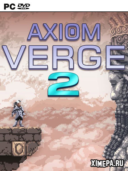 Axiom Verge 2 (2021|Рус)