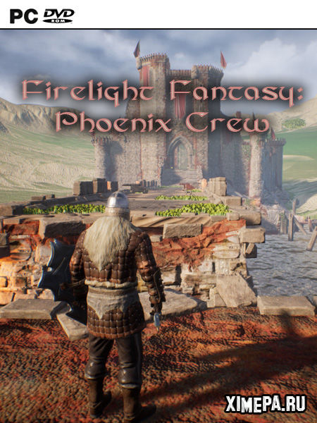 Firelight Fantasy: Phoenix Crew (2021|Рус)