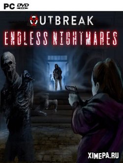 Outbreak: Endless Nightmares (2021|Англ)
