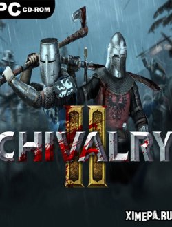 Анонс игры Chivalry 2 (2021|Рус|Англ)