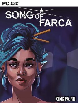 Song of Farca (2021|Рус)