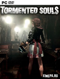 Tormented Souls (2021-22|Рус|Англ)