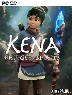 Kena: Bridge of Spirits (2021-23|Рус|Англ)