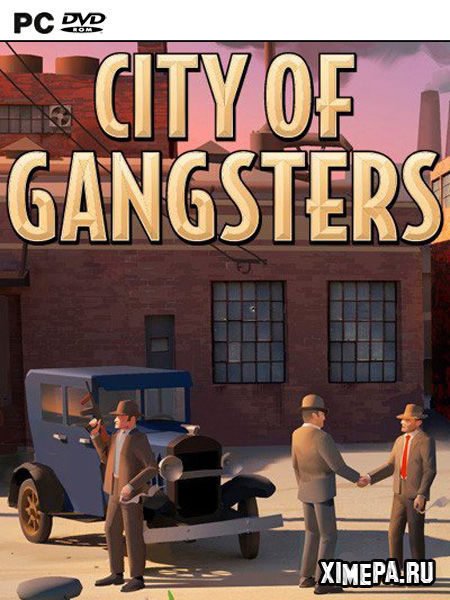 City of Gangsters (2021|Рус|Англ)