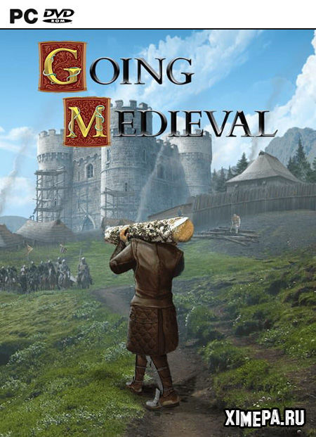Going Medieval (2021-24|Рус)