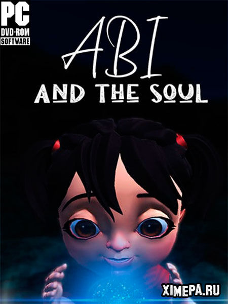 Abi and the Soul (2021|Рус)