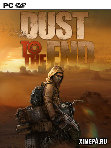Dust to the End (2021|Рус)