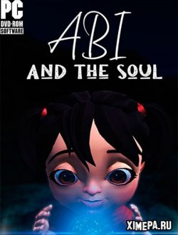 Abi and the Soul (2021|Рус)