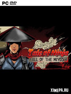 Tale of Ninja: Fall of the Miyoshi (2021|Рус)