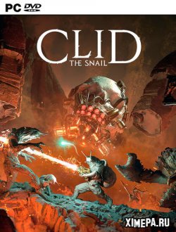 Clid The Snail (2021|Рус|Англ)
