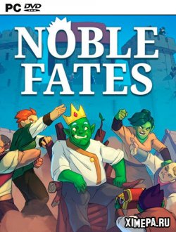 Noble Fates (2021-24|Англ)
