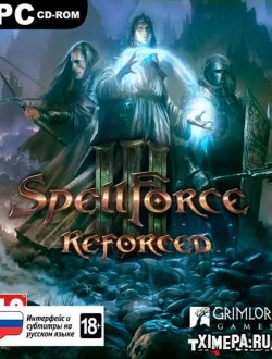 SpellForce 3 Reforced (2021|Рус|Англ)