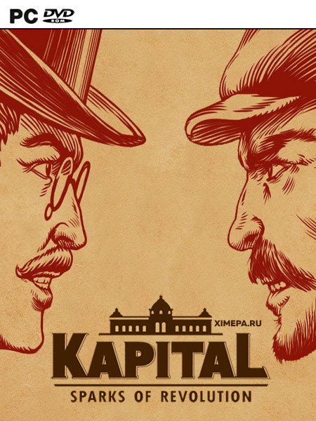 Kapital: Sparks of Revolution (2022|Рус|Англ)