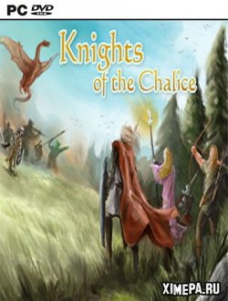 Knights of the Chalice (2009|Англ)