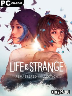 Life is Strange Remastered Collection (2022|Рус|Англ)