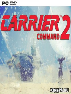 Carrier Command 2 (2021-23|Рус|Англ)