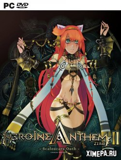 Heroine Anthem Zero 2: Scalescars Oath (2022|Англ|Япон)