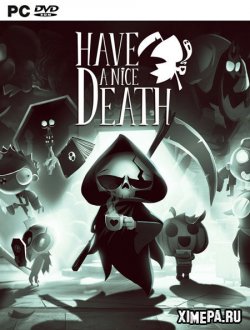 Have a Nice Death (2022-23|Рус)