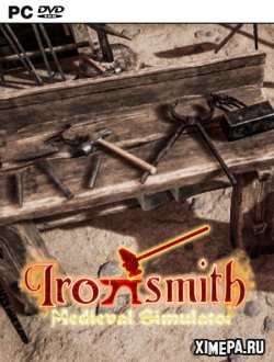 Ironsmith Medieval Simulator (2022|Англ)